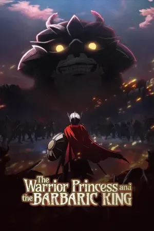 The Warrior Princess and the Barbaric King 2026 Season 01 - English - Japanese Audio WEB-DL | Hindi Full Movie [EP 04 Added]